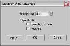   MeshSmooth Selection (   )